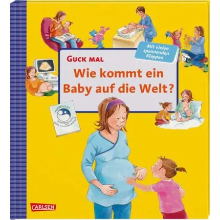Carlsen Verlag Guck mal - Wie kommt ein Baby auf die Welt?