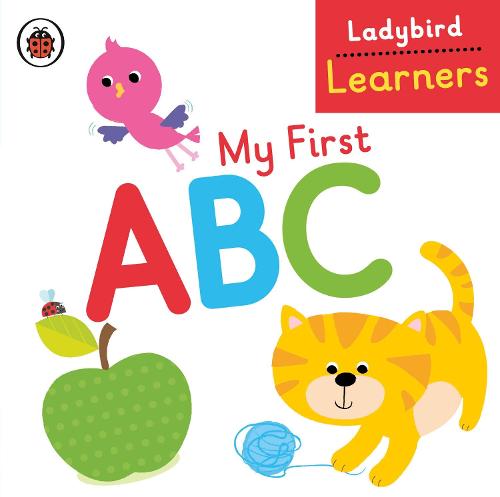 My First ABC: Ladybird Learners - Ladybird Learners (Board book)