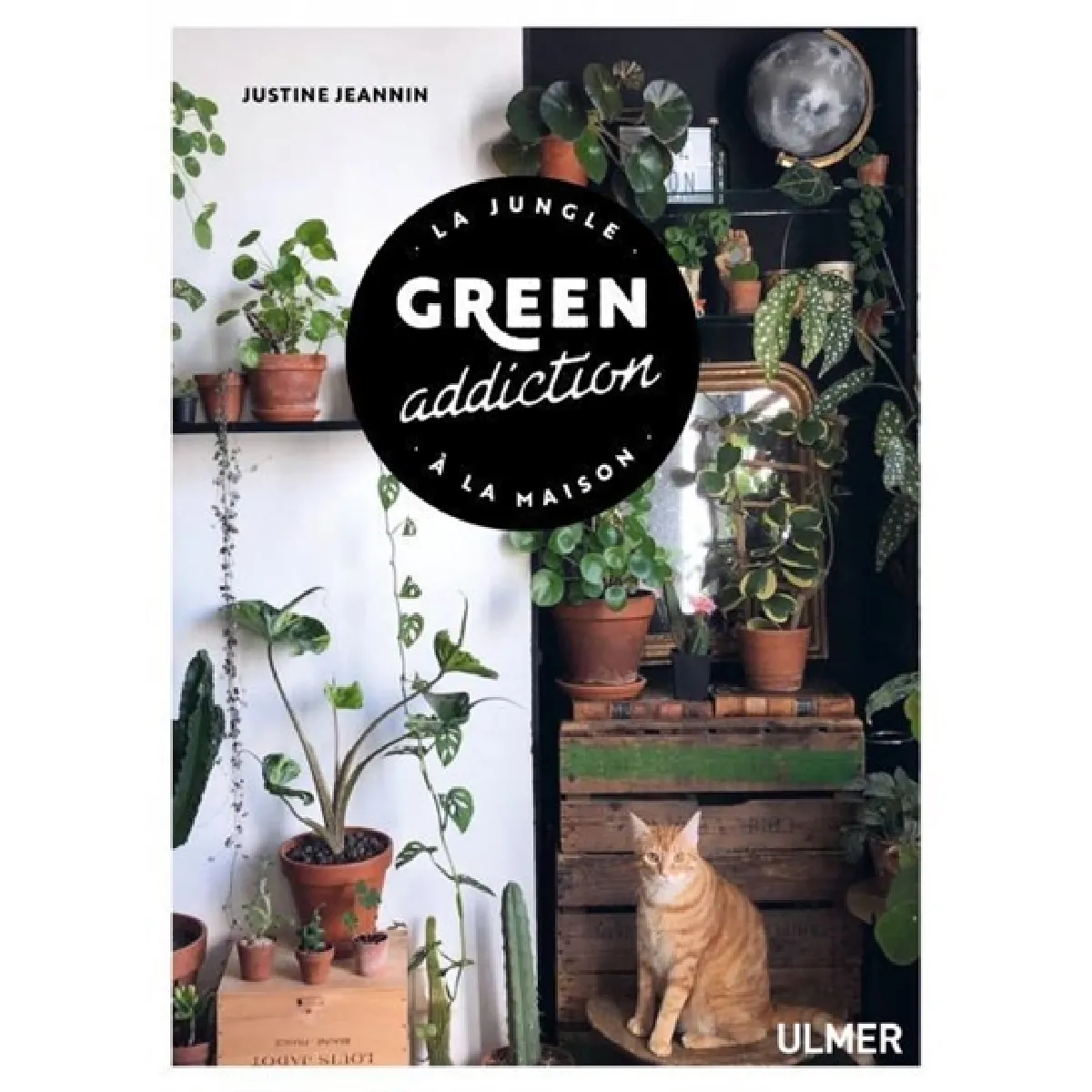 Green addiction : la jungle à la maison · Occasion