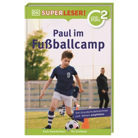 DK Verlag SUPERLESER! Paul im Fußballcamp