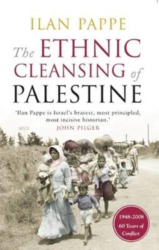 The Ethnic Cleansing of Palestine (Paperback)