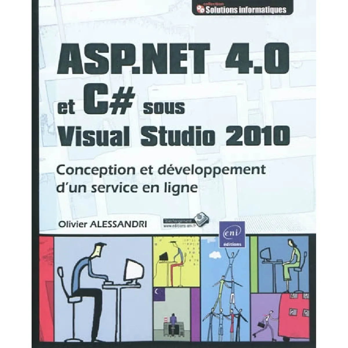 ASP.Net 4.0 et C # sous Visual Studio 2010 : conception et développement d'un service en ligne · Occasion