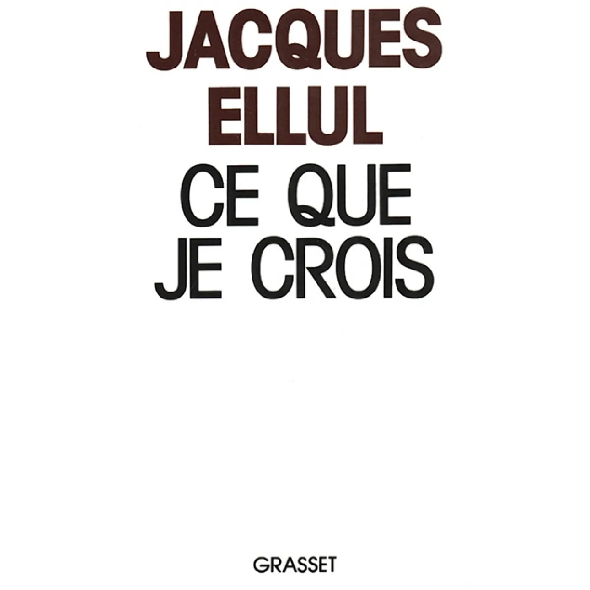 Ce que je crois · Occasion
