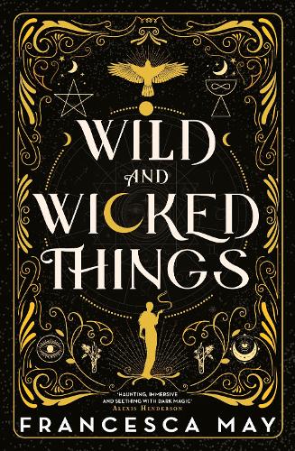 Wild and Wicked Things (Paperback)