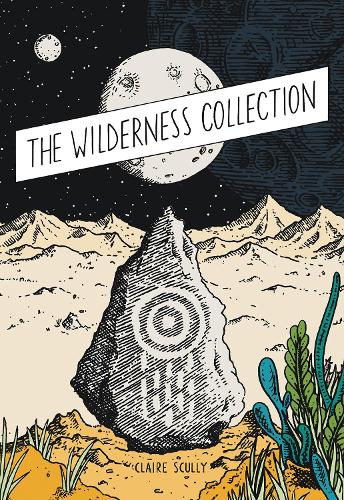 The Wilderness Collection (Hardback)