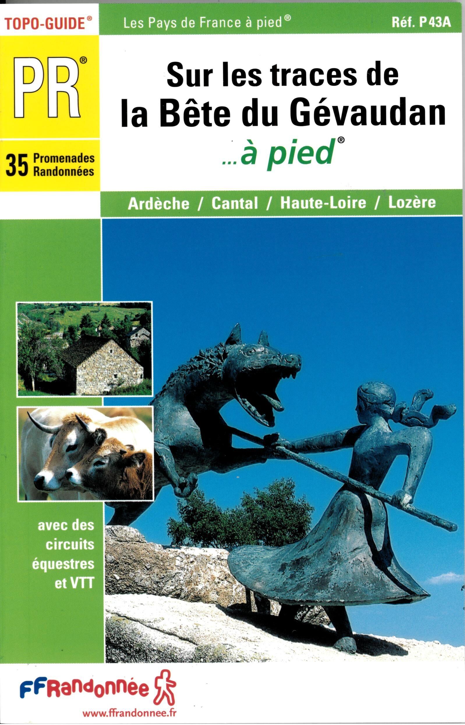 FFRP - P43A LA BETE DE GEVEDAN A PIED FFRP