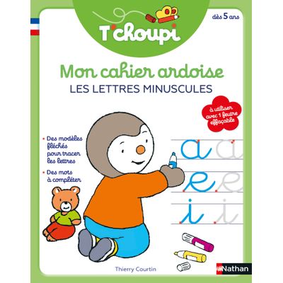 T'choupi - Mon cahier ardoise - Lettres minuscules cursives