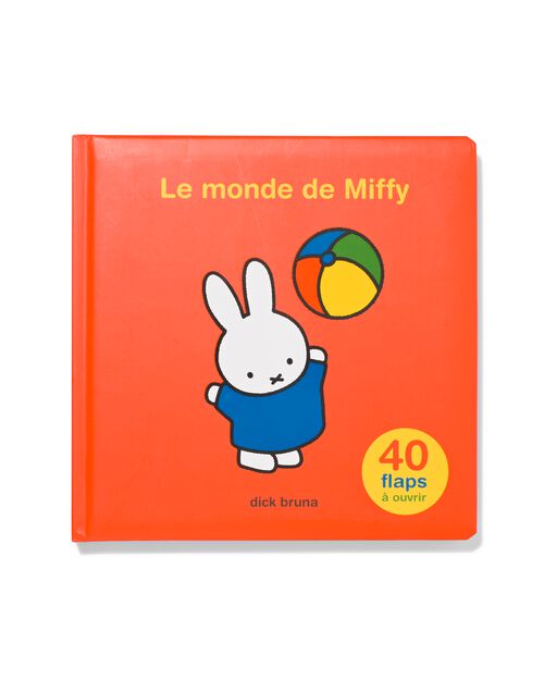 Le monde de Miffy - Dick Bruna