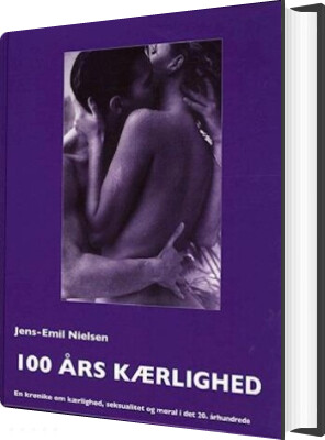 100 Års Kærlighed - Jens-Emil Nielsen - Bog