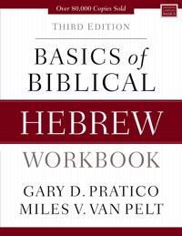 Basics of Biblical Hebrew Workbook