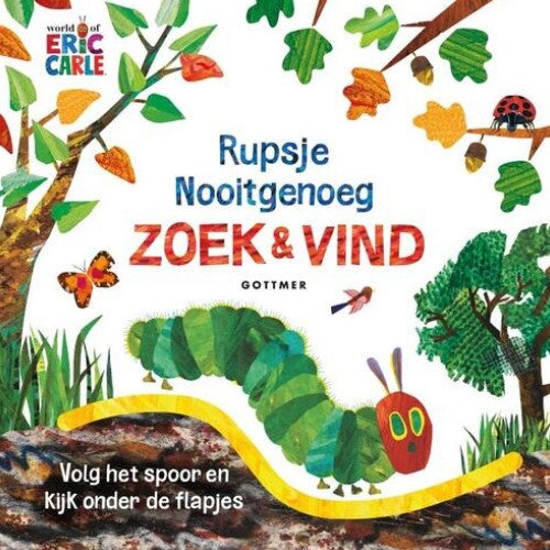 Uitgeverij gottmer flapjesboek rupsje nooitgenoeg zoek en vind