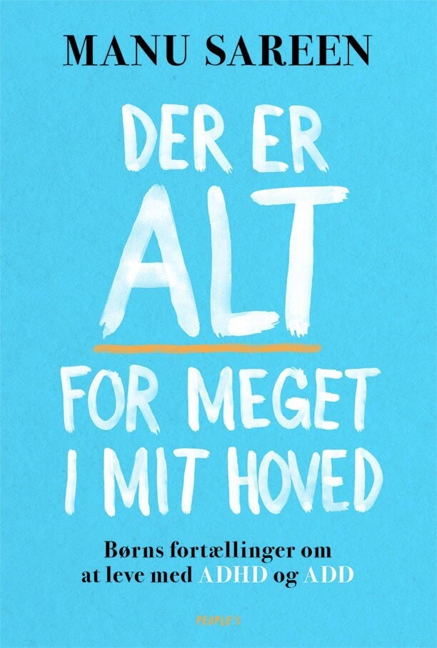 Der Er Alt For Meget I Mit Hoved - Manu Sareen - Bog
