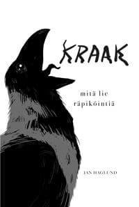 Kraak - mitä lie räpiköintiä