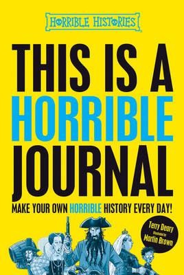 This is a Horrible Journal - Horrible Histories (Paperback)
