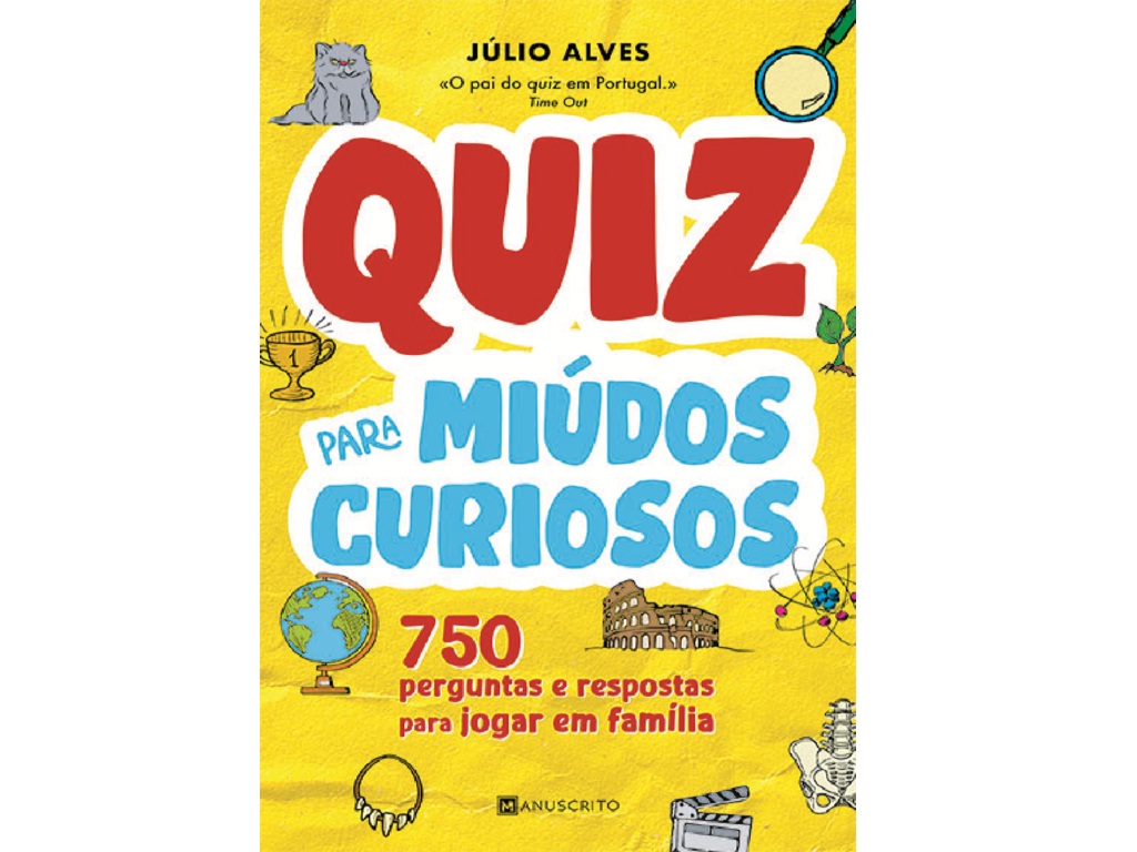 LIVRO QUIZ PARA MIÚDOS CURIOSOS DE JÚLIO ALVES