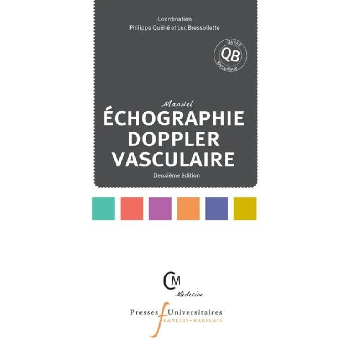 Echographie Doppler vasculaire : manuel