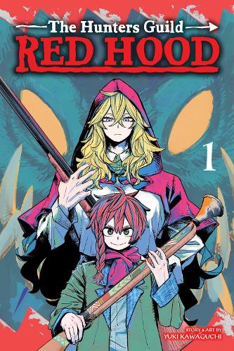 The Hunters Guild: Red Hood, Vol. 1 - The Hunters Guild: Red Hood 1 (Paperback)
