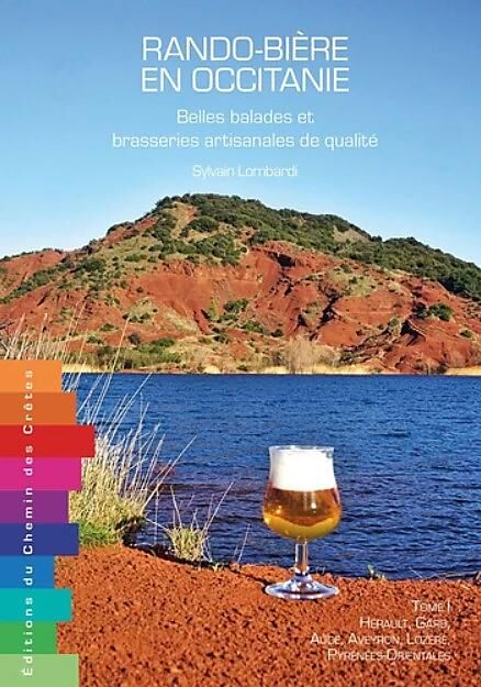 CHEMIN DES CRETES - RANDO BIERE EN OCCITANIE