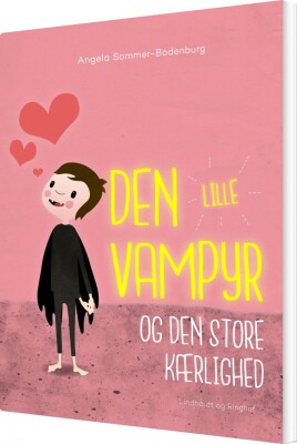 Den Lille Vampyr Og Den Store Kærlighed - Angela Sommer-Bodenburg - Bog