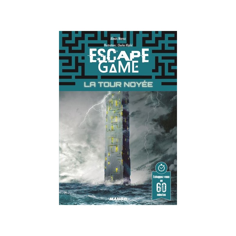 Escape Game La tour noyée