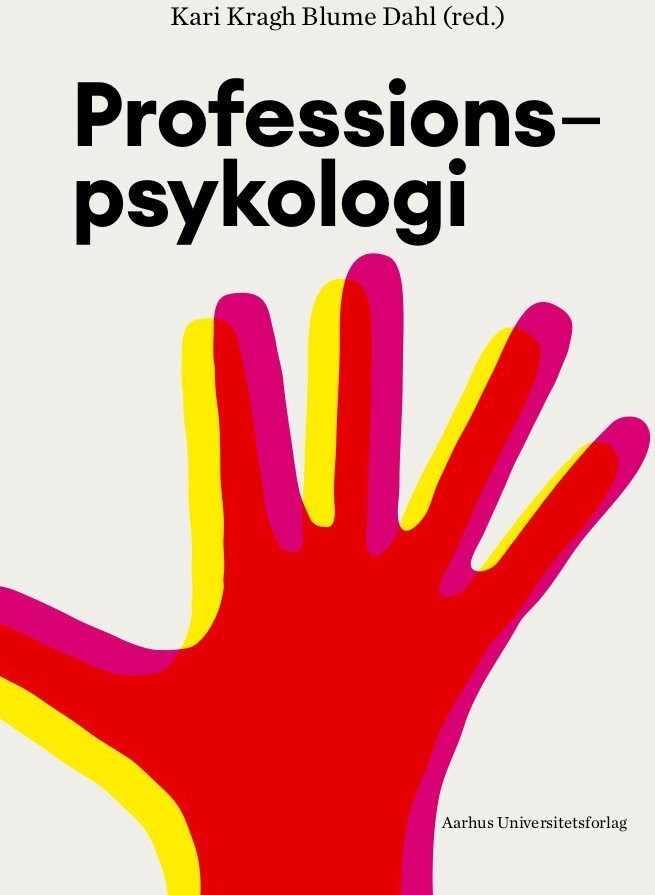 Professionspsykologi - Kari Kragh Blume Dahl - Bog