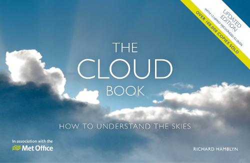 The Met Office Cloud Book - Updated Edition: How to Understand the Skies (Paperback)