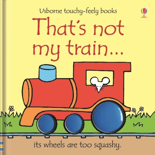 That's not my train- THAT'S NOT MY (Board book)