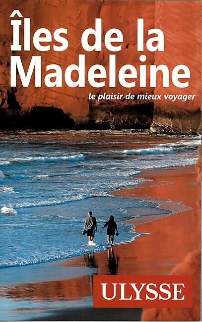 ULYSSE - ILES DE LA MADELEINE EDITION ULYSSE