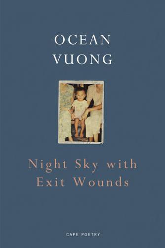 Night Sky with Exit Wounds (Paperback)
