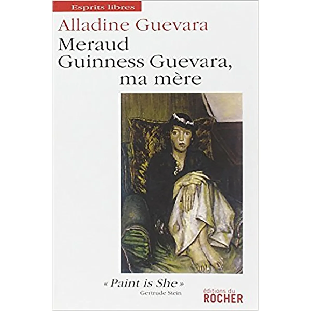 Meraud Guinness Guevara, ma mère · Occasion