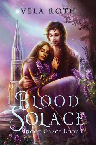 Blood Solace: A Fantasy Romance - Blood Grace 2 (Paperback)