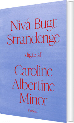 Nivå Bugt Strandenge - Caroline Albertine Minor - Bog