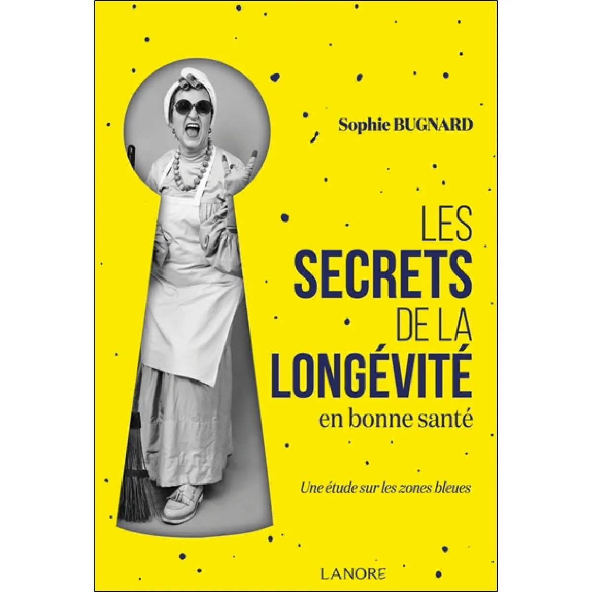 Les secrets de la longévité en bonne santé : une étude sur les zones bleues · Occasion