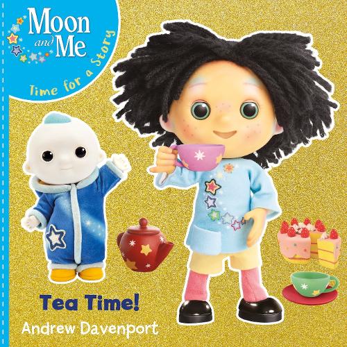 Tea Time! - Moon and Me (Paperback)