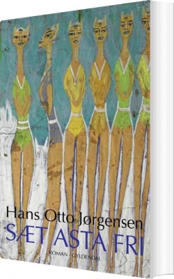 Sæt Asta Fri - Hans Otto Jørgensen - Bog