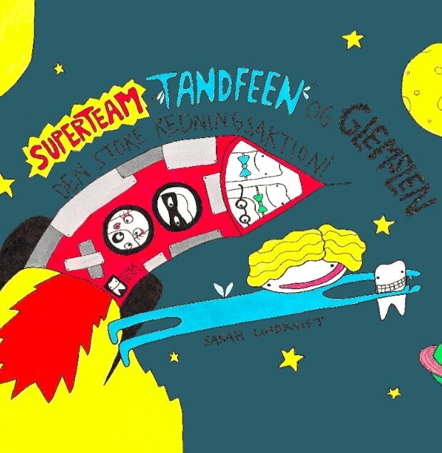 Superteam, Tandfeen Og Glemslen - Sarah Lindkvist - Bog