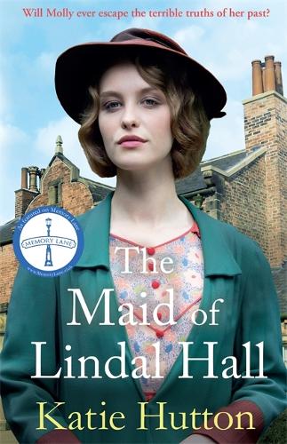 The Maid of Lindal Hall: A compelling saga of mystery, love and triumph against adversity (Paperback)