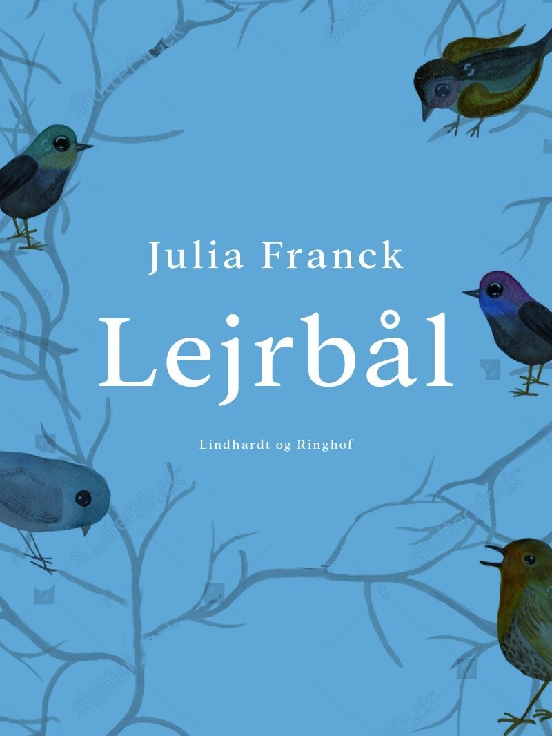 Lejrbål - Julia Franck - Bog