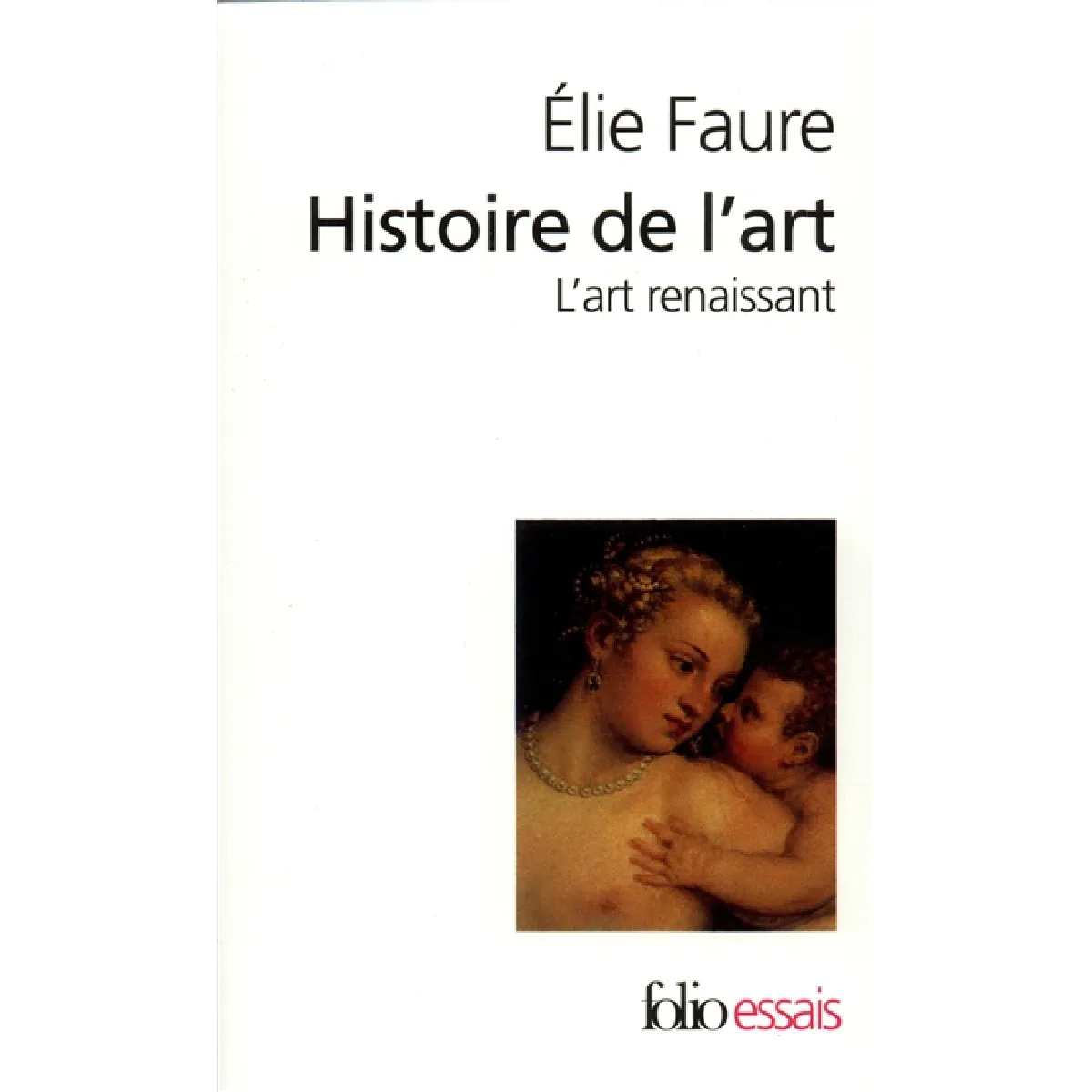 Histoire de l'art. Vol. 3. L'art renaissant · Occasion