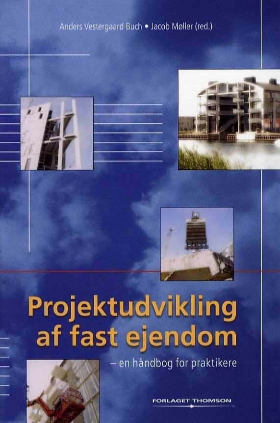 Projektudvikling Af Fast Ejendom - Jacob Møller - Bog