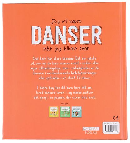 Karrusel Forlag Bog - Jeg Vil V?re Danser N?r Jeg Bliver Stor -