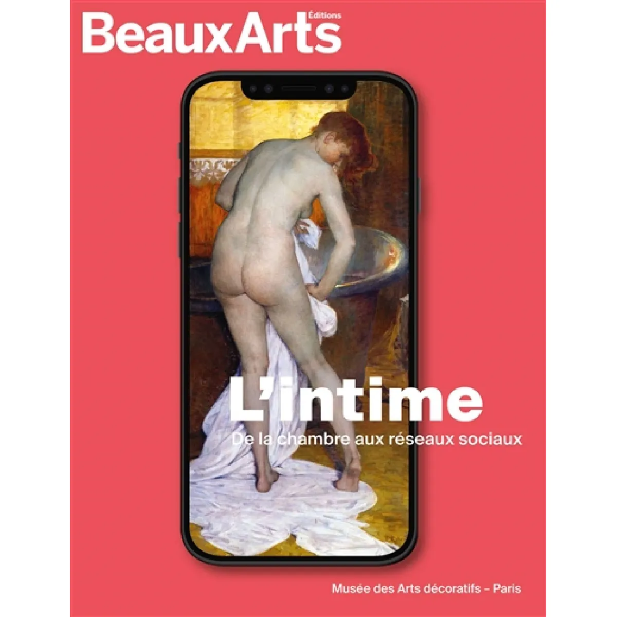L'intime, de la chambre aux réseaux sociaux : Musée des arts décoratifs, Paris