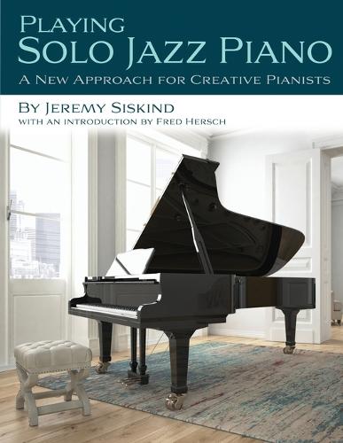 Playing Solo Jazz Piano (Paperback)