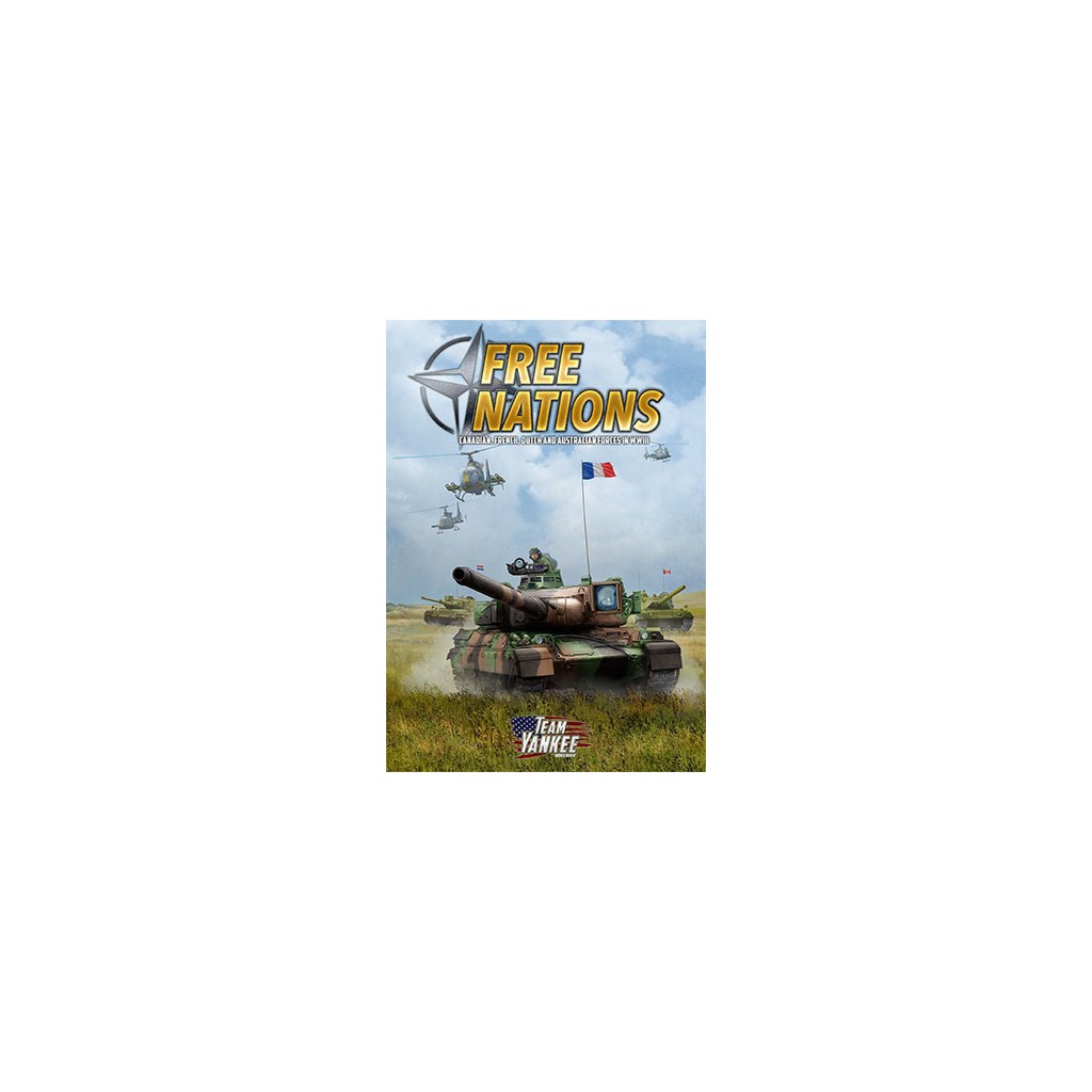 Team Yankee - Free Nations - Canadian, French, Dutch and Australian Forces in World War III