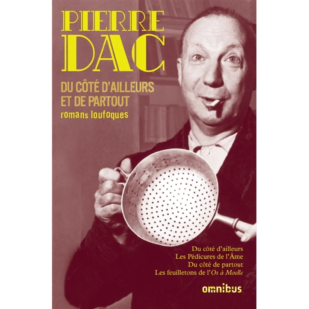 Du côté d'ailleurs et de partout : romans loufoques · Occasion