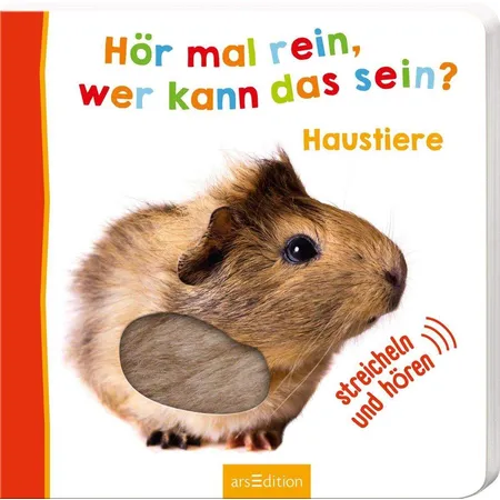 ars Edition Hör mal rein, wer kann das sein? Haustiere