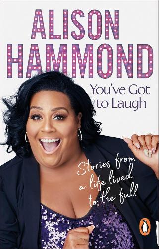 You've Got To Laugh: Stories from a Life Lived to the Full (Paperback)