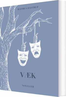 Væk - Rasmus Hastrup - Bog