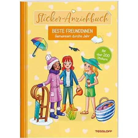 Tessloff Sticker-Anziehbuch. Beste Freundinnen. Gemeinsam durchs Jahr.