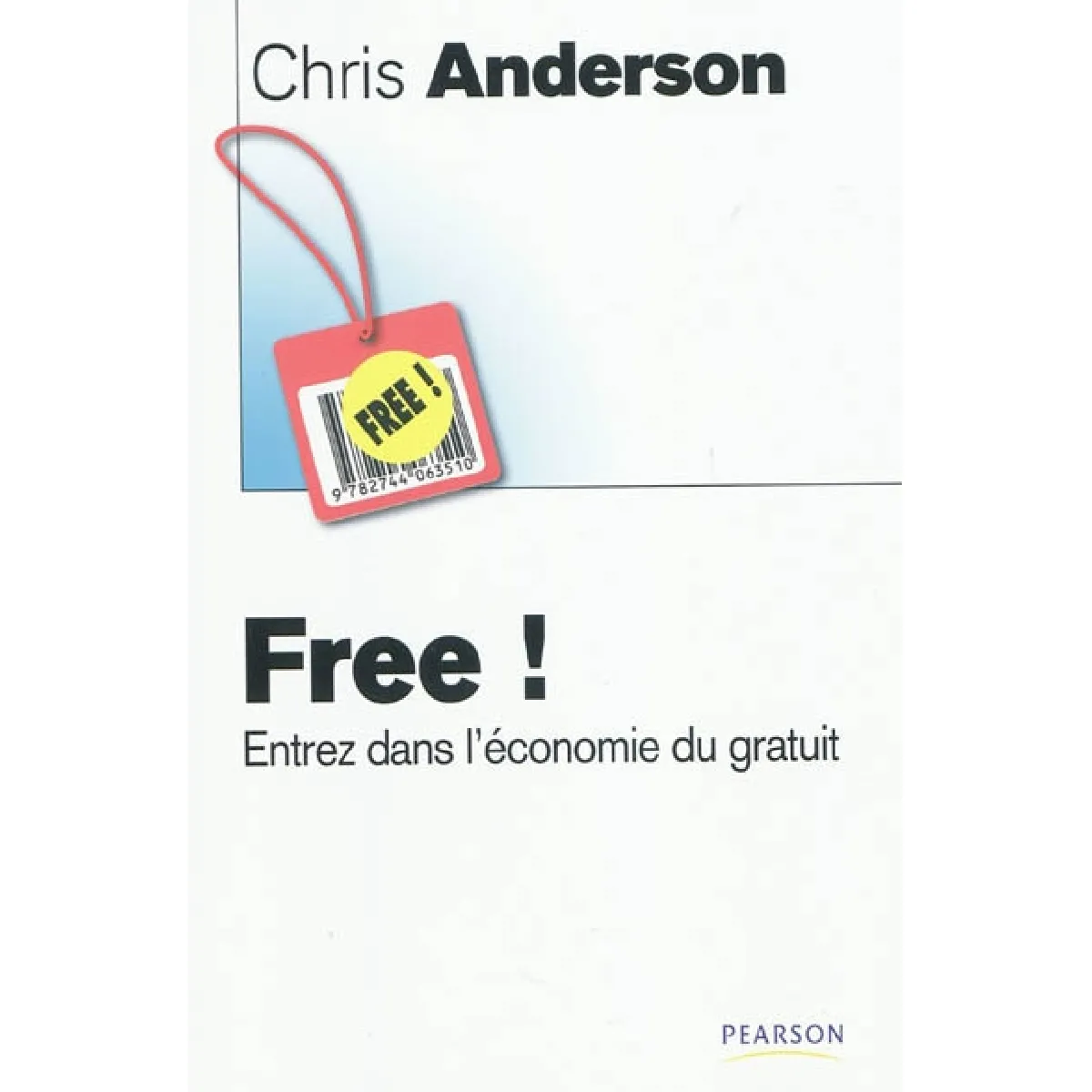 Free ! : entrez dans l'économie du gratuit ! · Occasion